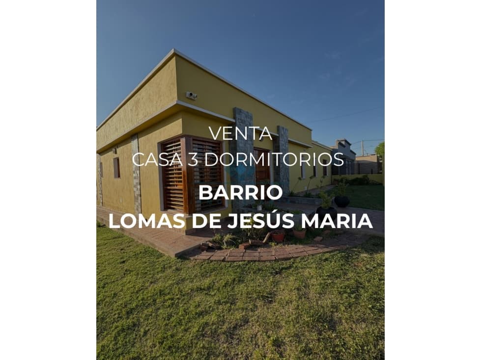 VENTA- CASA 3 DORM - BARRIO LOMAS - JESÚS MARÍA — foto 1