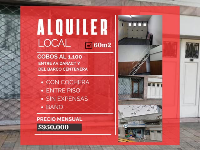 ALQUILER, LOCAL $950.000.- Av. COBO 1.100 ,C/ENTRE PISO y COCHERA, SIN EXPENSAS